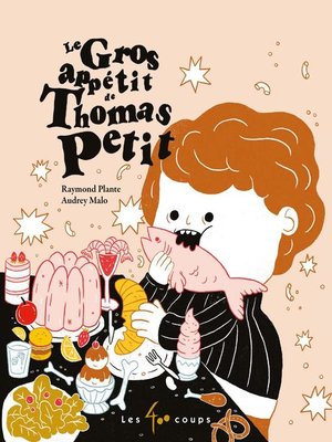 cover image of Gros appétit de Thomas Petit (Le)